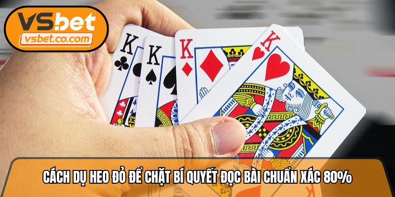 Các cách dụ heo đỏ để chặt được dùng nhiều